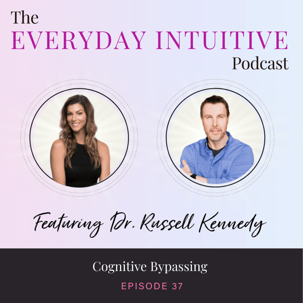Ep37: Cognitive Bypassing with Dr. Russell Kennedy