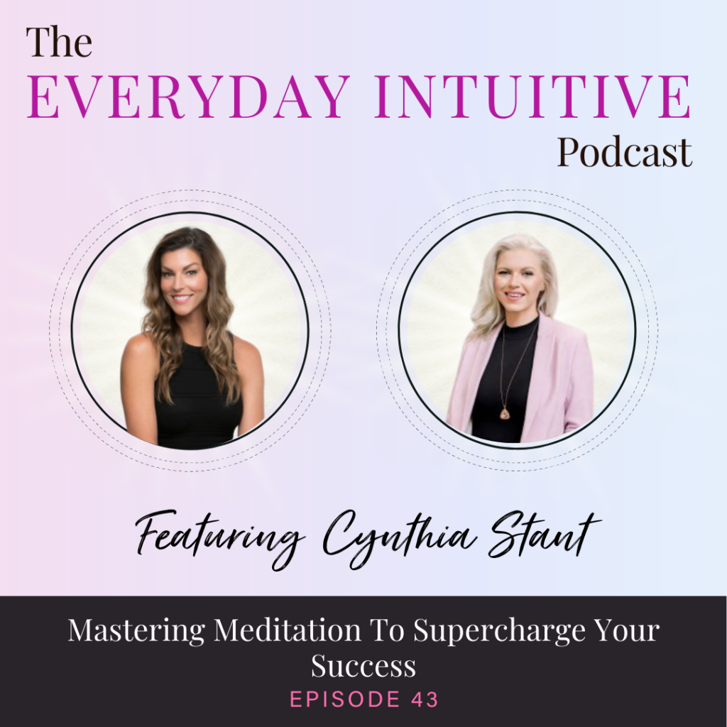 Ep43: Mastering Meditation to Supercharge your Success