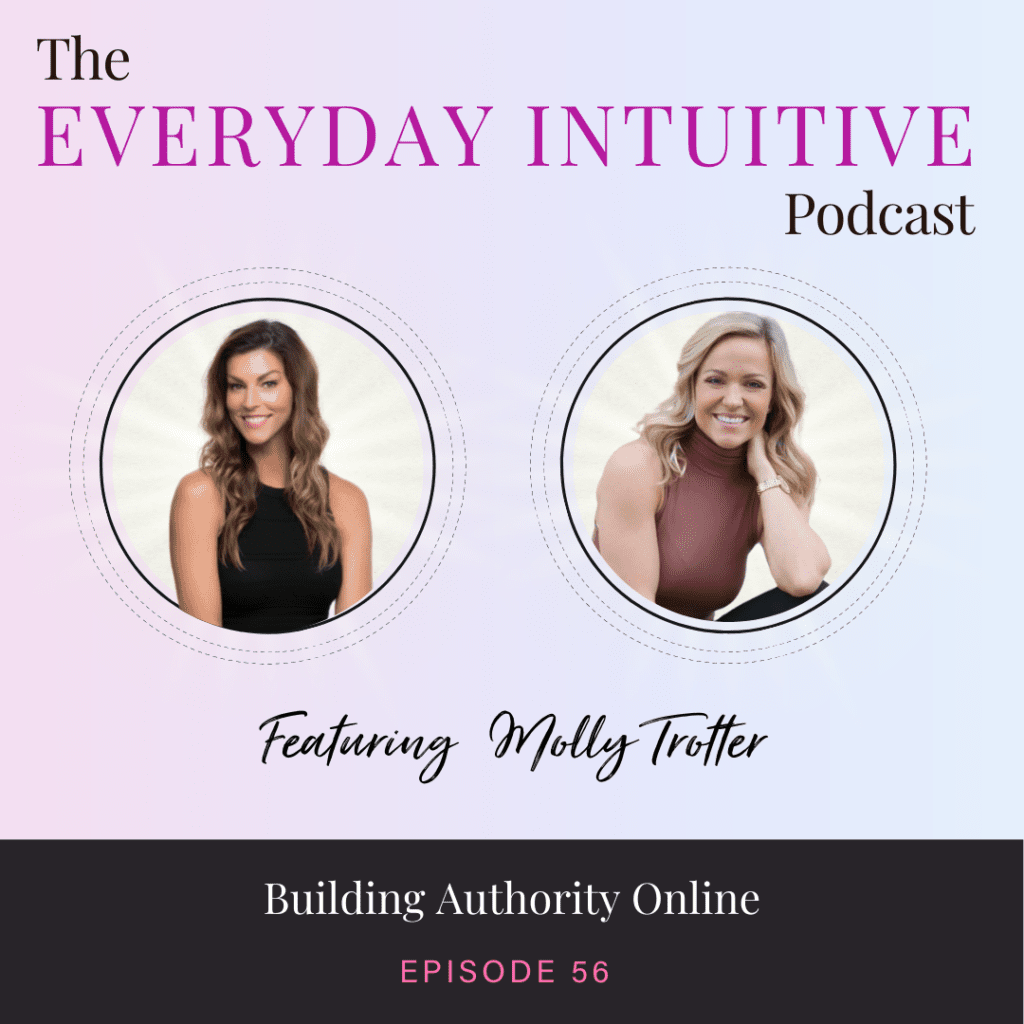 Ep56: Building Authority Online with Molly Trotter