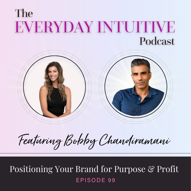 Ep99: Positioning Your Brand For Purpose & Profit
