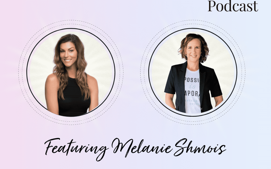 Ep101: Balancing Professional Performance with Your Personal Values with Melanie Shmois