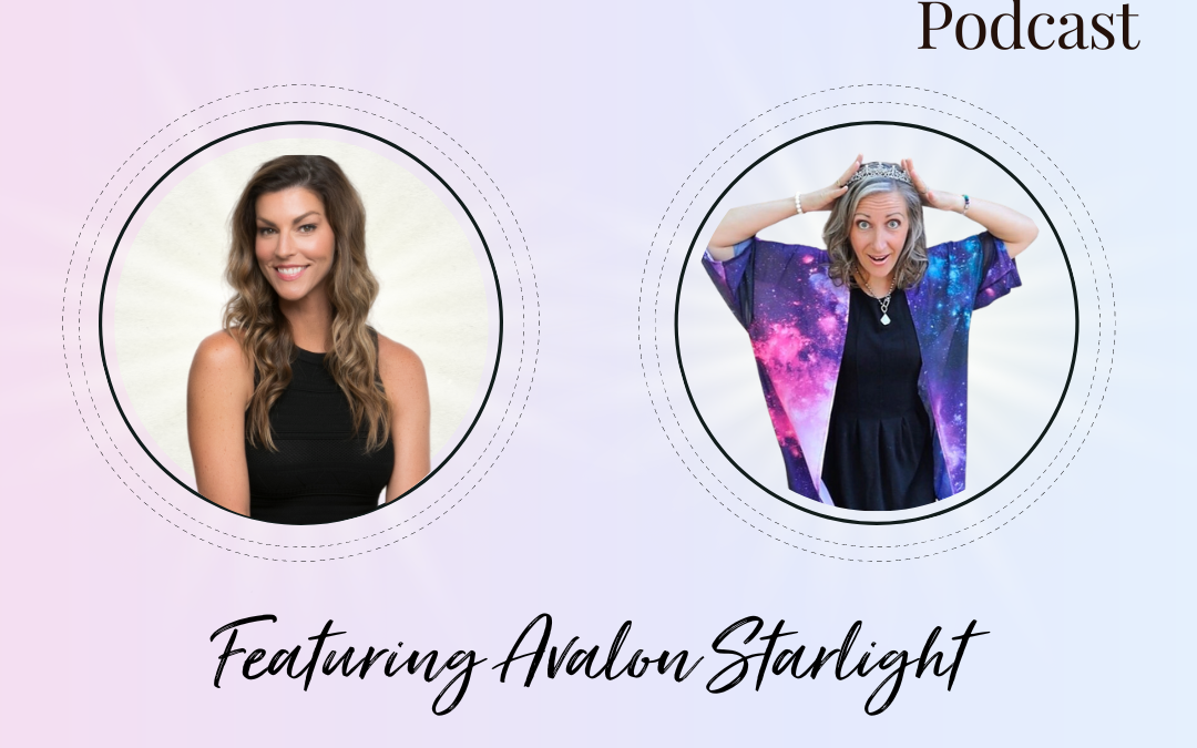 Ep127: The Empath’s Journey: Unleashing the Magic in Business with Avalon Starlight